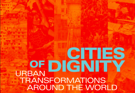 Cities of Dignity: Urban Transformations and the Struggle for the City!